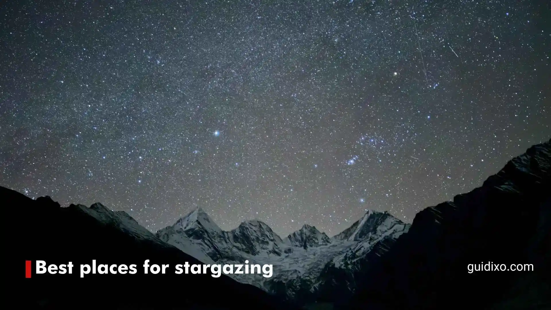 25 +Best Places for Stargazing: Stunning Dark-Sky Destinations to Visit