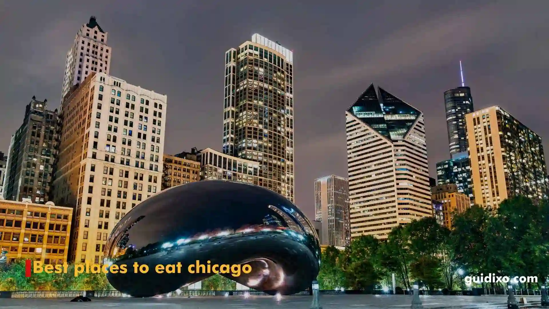 best places to eat chicago